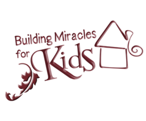 Building Miracles for Kids, Inc.