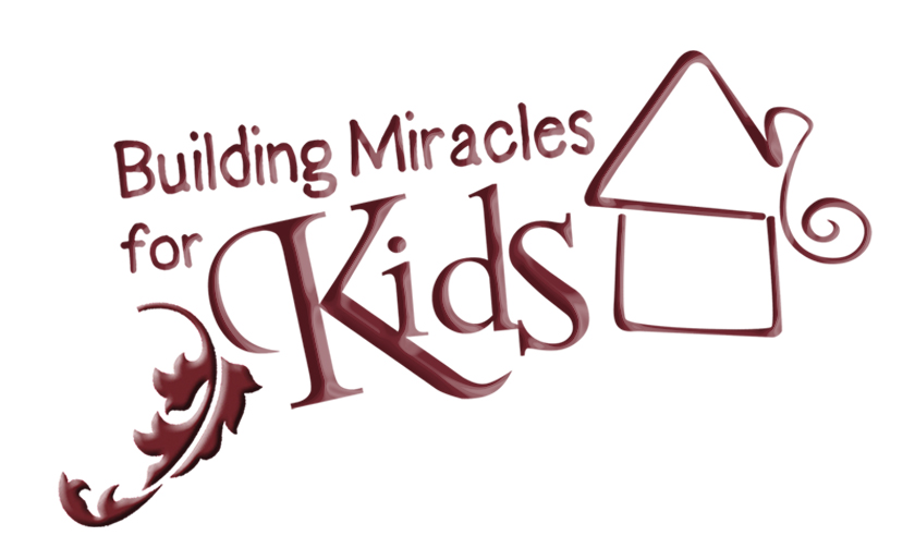 Building Miracles for Kids, Inc.